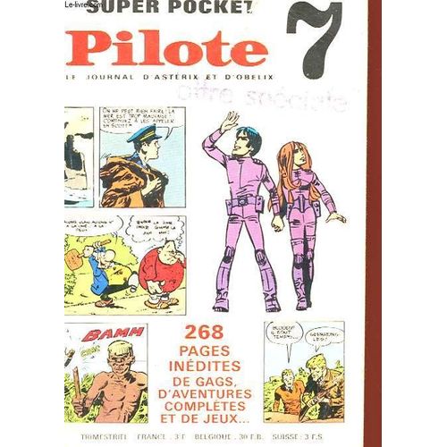 Super Pocket Le Journal D'asterix Et D'obelix - Pilote 7