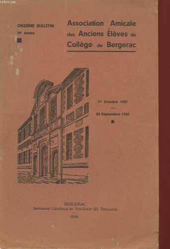 Association Aicale Des Anciens Eleves Du College De Bergerac - 11° Bulletin - 29° Annee