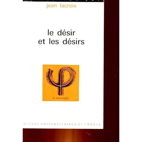 Le Desir Et Les Desirs