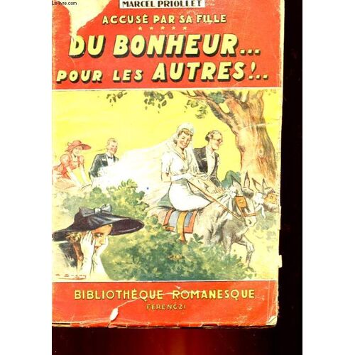 Accuse Par Sa Fille - 5 - Du Bonheur... Pour Les Autres §