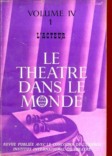 Le Theatre Dans Le Monde World Theatre - Volume 4, 1