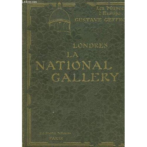 Les Musees D'europe Londres La National Gallery