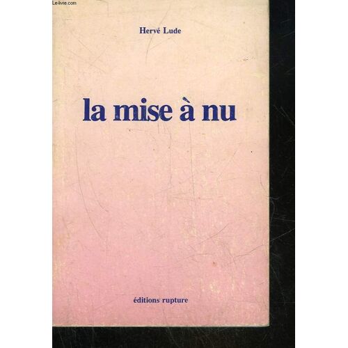 La Mise A Nu