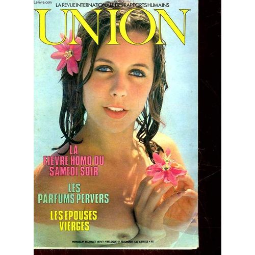 Union - N°85 - La Revue Internationale Des Rapports Humains