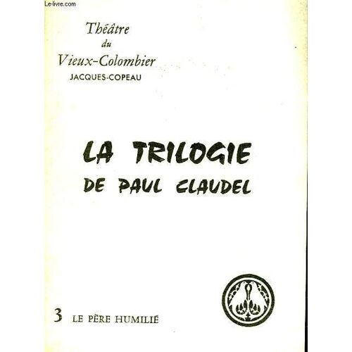 1 Programme - La Trilogie De Paul Claudel