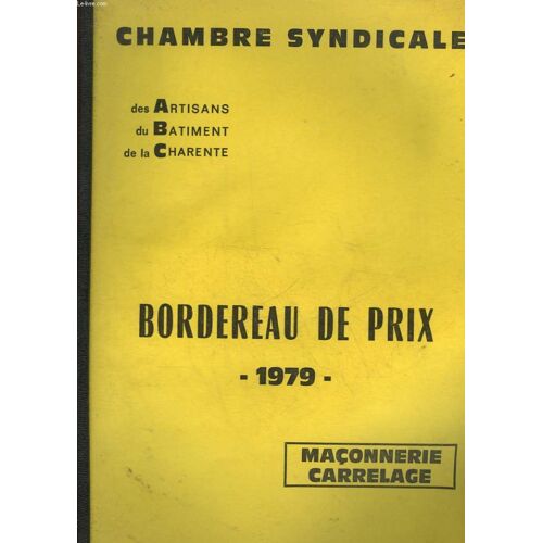 Chambre Syndicale Des Artisans Du Batiment De La Charente - Bordereau De Prix - Maconnerie - Carrelage