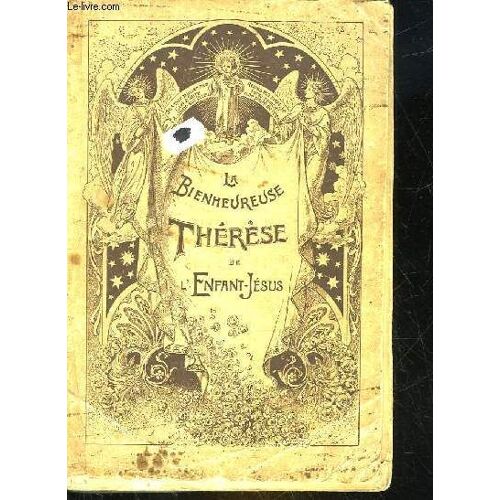 La Bienheureuse Therese De L'enfant-Jesus
