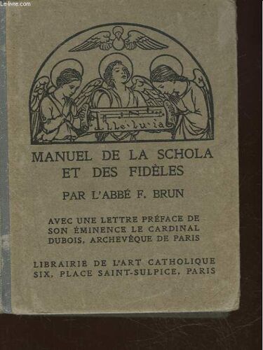 Manuel De La Schola Et Des Fideles