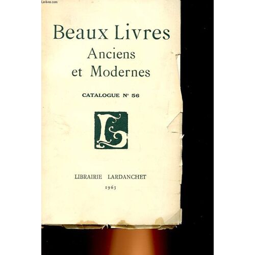 Beaux Livres Anciens Et Modernes Catalogue N°56