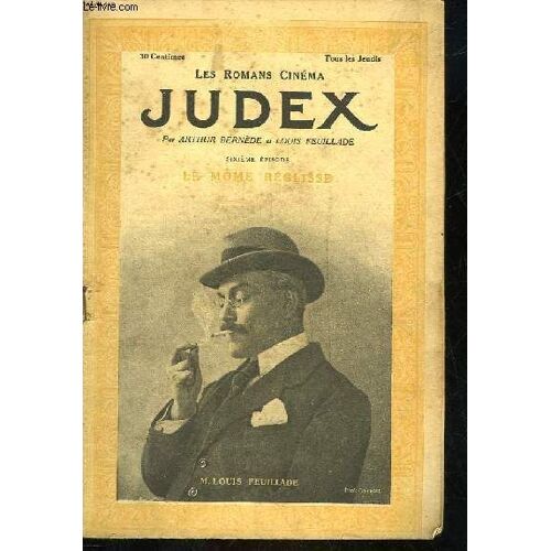 Les Romans Cinema - Judex - 6° Partie - Le Mome Reglisse