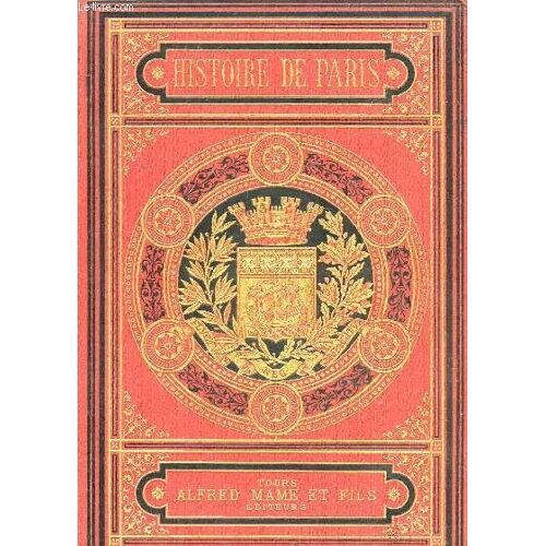 Histoire De Paris Et De Ses Monuments