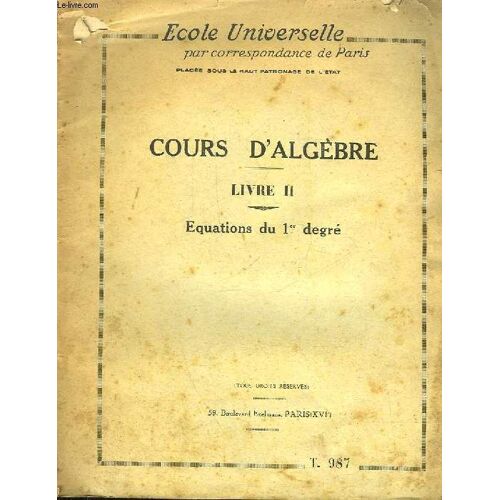 Cours D'algebre - Livre 2 - Equations Du 1° Degre