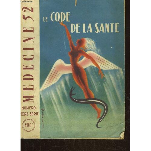 Medecine 52 - Le Code De La Sante - Numero Hors Serie