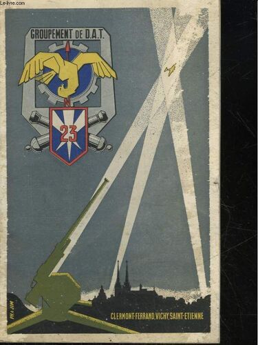 Groupement De D. A. T. - Clermont-Ferrand, Vichy, Saint-Etienne