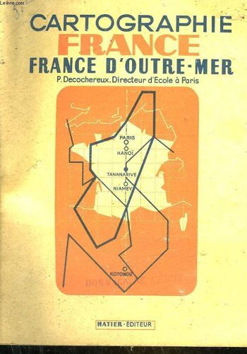 Cartographie France - France D'outre-Mer