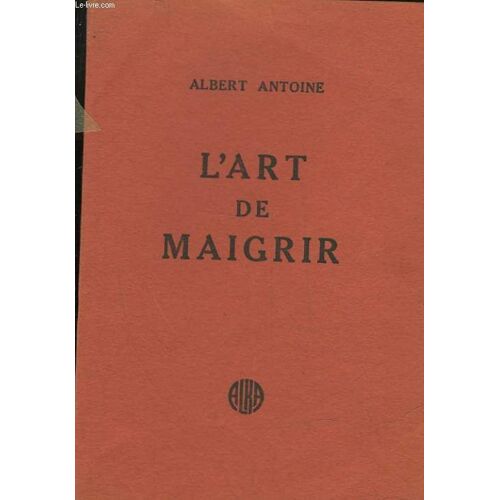 L'art De Maigrir