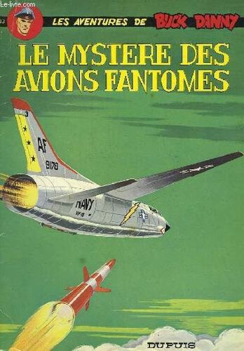Le Mystere Des Avions Fantomes