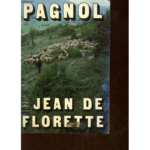 L'eau Des Collines - Jean De Florette - Tome 1