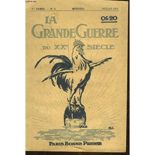 La Grande Guere Du 20° Siecle - 1° Annee - N°6