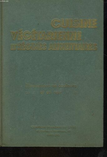 Cuisine Vegetarienne Et Regimes Alimentaires - Menus De Regimes