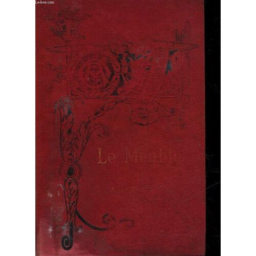Le Meuble - 2 - 17°, 18° Et 19° Siecle