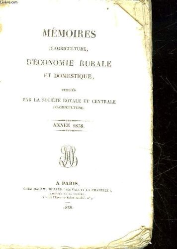 Memoires D'agriculture, D'economie Rurale Et Domestiques - Annee 1838