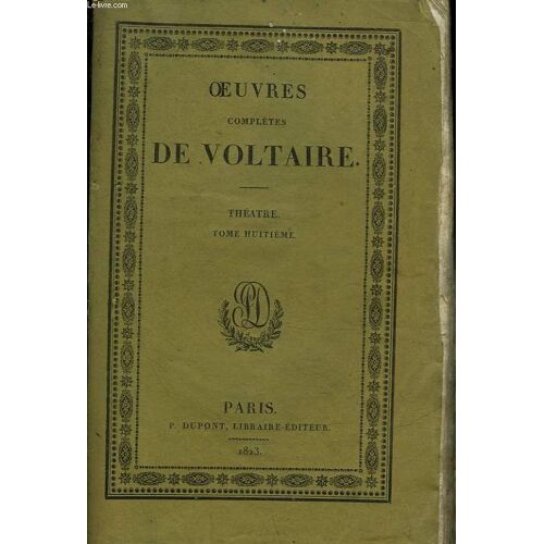 Oeuvres Completes De Voltaire - Tome 9 - Theatre - Tome 8