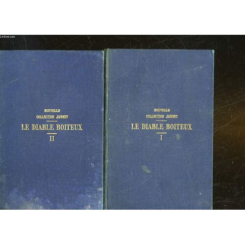 Le Diable Boiteux Suivi De L'entretien Des Cheminees De Madrid Et D'une Journee Des Parques Et Precede D'une Notice - 2 Tomes
