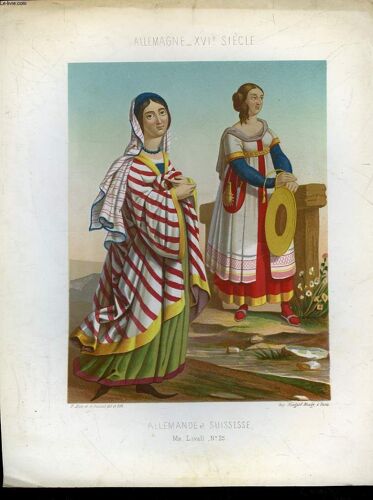 1 Gravure 19° Couleurs - Allemagne 16°Siecle - Allemagne Et Suissesse