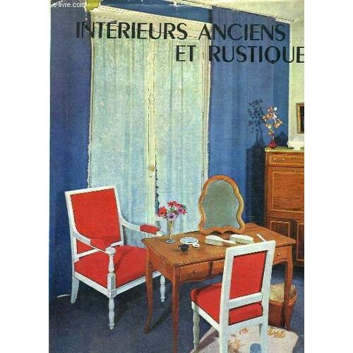 Interieurs Anciens Et Rustiues