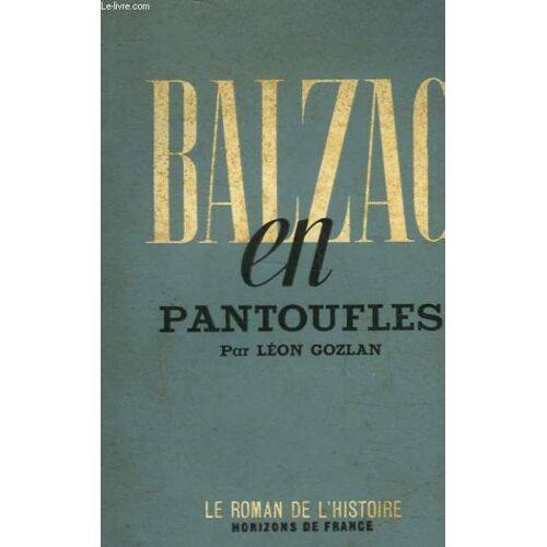Balzac En Pantoufles