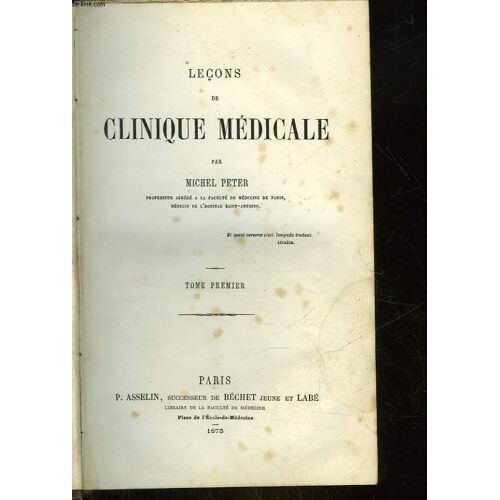 Lecon De Clinique Medicale - Tome 1