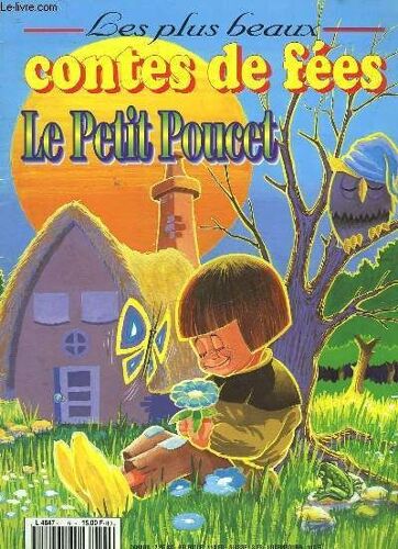 Les Plus Beaux Contes De Fees - Le Petit Poucet