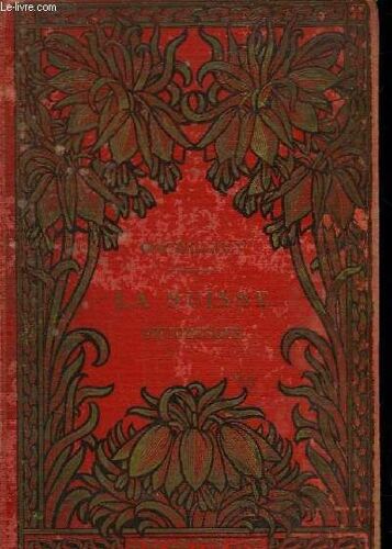 La Suisse Pittoresque