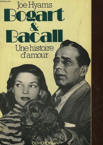 Bogart Et Bacall Une Histoire D'amour