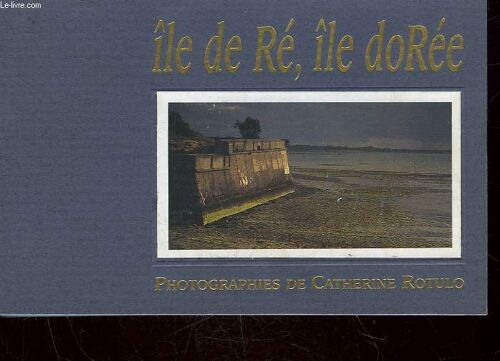 Ile De Re, Ile Doree