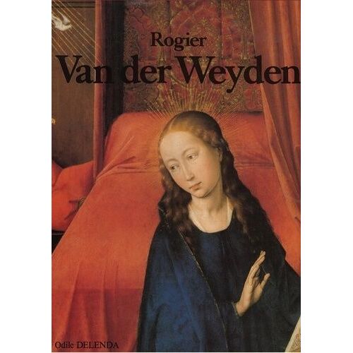Rogier Van Der Weyden
