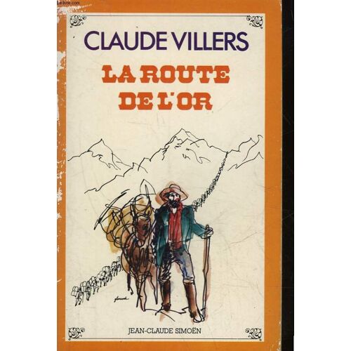 La Route De L'or