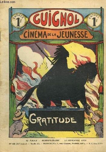Guignol Cinema De La Jeunesse - N°45 (319° Livraison) - Gratitude - Histoire D'un Autre Temps