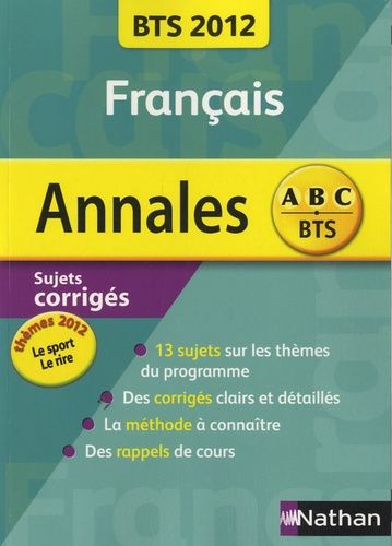 Annales Français Bts 2012 - Sujets Corrigés