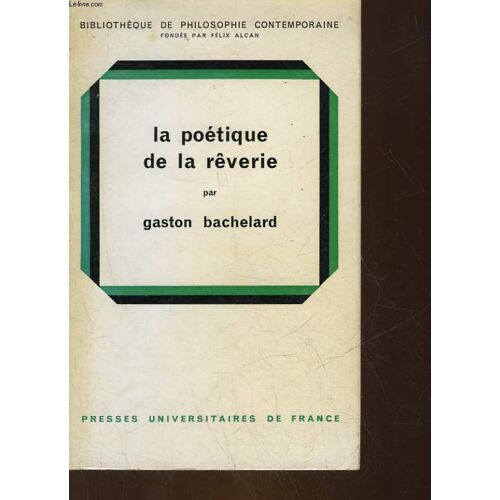 La Poetique De La Reverie
