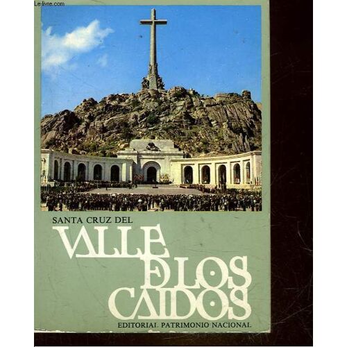 Monument National De La Sainte Croix De La Vallee Des Morts - Guide Touristique