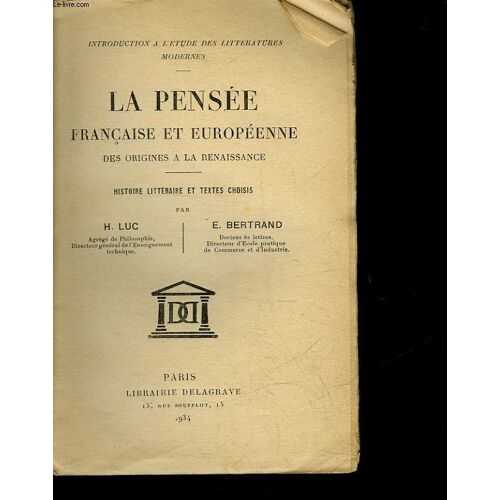 La Pensee Francaise Et Europeenne Des Origines A La Renaissance