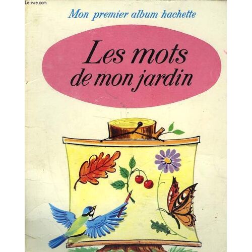 Les Mots De Mon Jardin