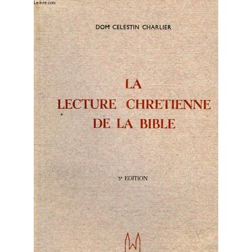 La Lecture Chretienne De La Bible