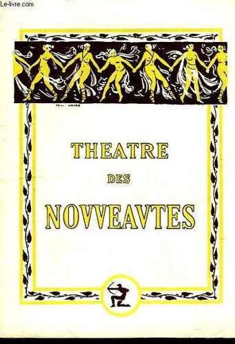1 Programme - Theatre Des Nouveautes - Lorsque L'enfant Parlait