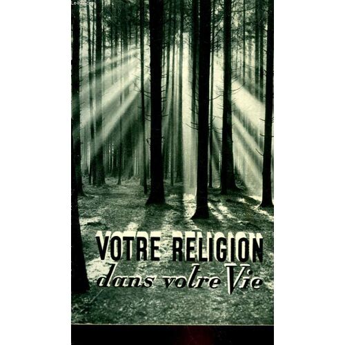 Votre Religion Dans Votre Vie