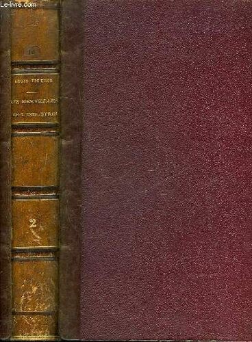 Les Merveilles De L'industrie Ou Description Des Principales Industries Modernes - Tome 2