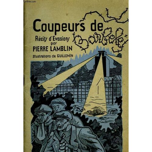 Coupeurs De Barbeles
