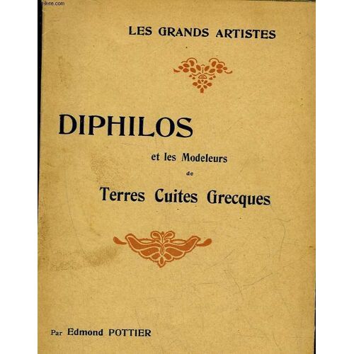 Diphilos Et Les Modeleurs De Terres Cuite Grecques